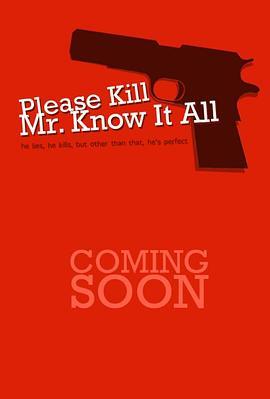 PleaseKillMr.KnowItAll