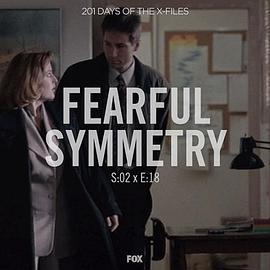 "TheXFiles"Season2,Episode18:FearfulSymmetry