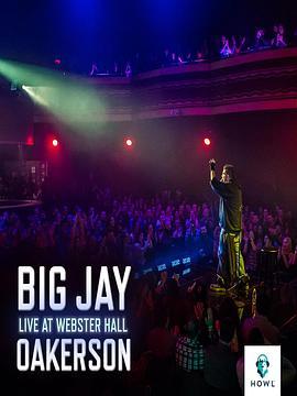 BigJayOakerson:LiveatWebsterHall