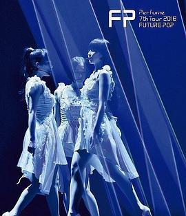 Perfume7thTour2018FUTUREPOP