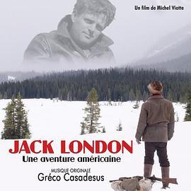 JackLondon,uneaventureaméricaine