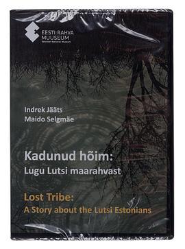 迷失的部落：一个关于卢扎爱沙尼亚人的故事