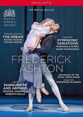 RoyalOperaHouseLiveCinemaSeason2016/17:TheDream/SymphonicVariations/MargueriteandArmand