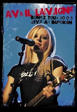 AvrilLavigne:BonezTour2005LiveatBudokan