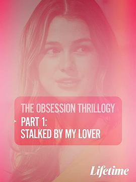 OBSESSION:StalkedbyMyLover