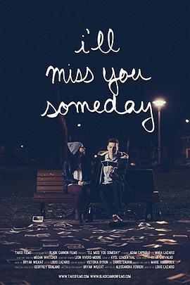 I'llMissYouSomeday