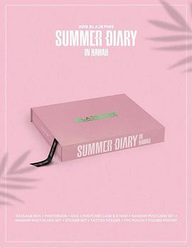 2019BLACKPINK'SSUMMERDIARYINHAWAII