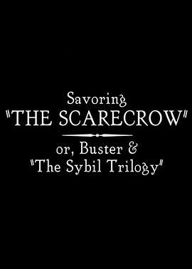 SavoringtheScarecrow:OrBuster&theSybilTrilogy