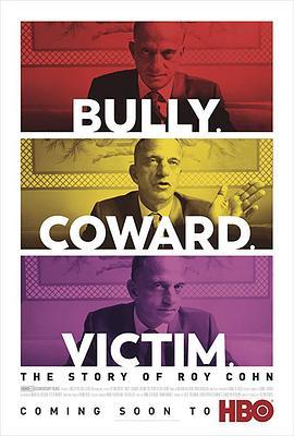 Bully.Coward.Victim.TheStoryofRoyCohn