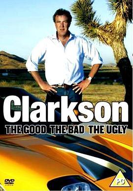 Clarkson:TheGood,theBad&amp;theUgly