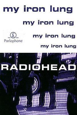 Radiohead:MyIronLung