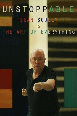 Unstoppable:SeanScullyandtheArtofEverything